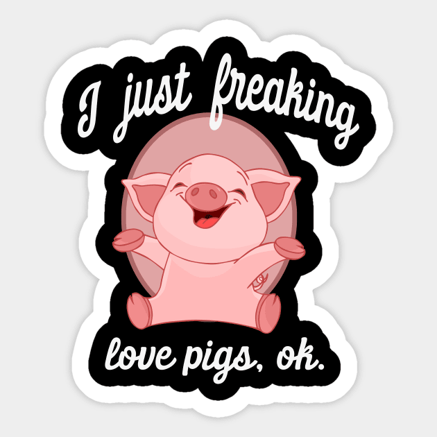 I Love pigs Sticker by Chaoscreator